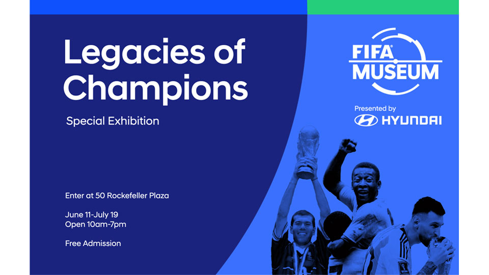 FIFA Museum and Hyundai Motor Present “Legacies of Champions”: Immersive Exhibition at Rockefeller Center in New York during the FIFA World Cup 2026™-main